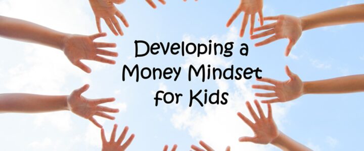 money mindset for kids and financial freedom