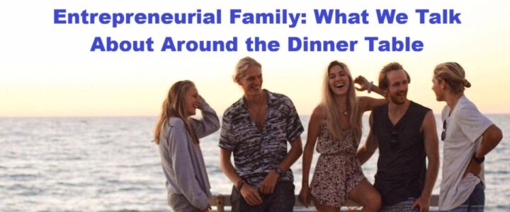Entrepreneurial Family: What We Talk About Around the Dinner Table Kaitlin, Jai, Flynn, Amber and Tully relaxing by the sea on Cocos Islands as part of an entrepreneurial family story